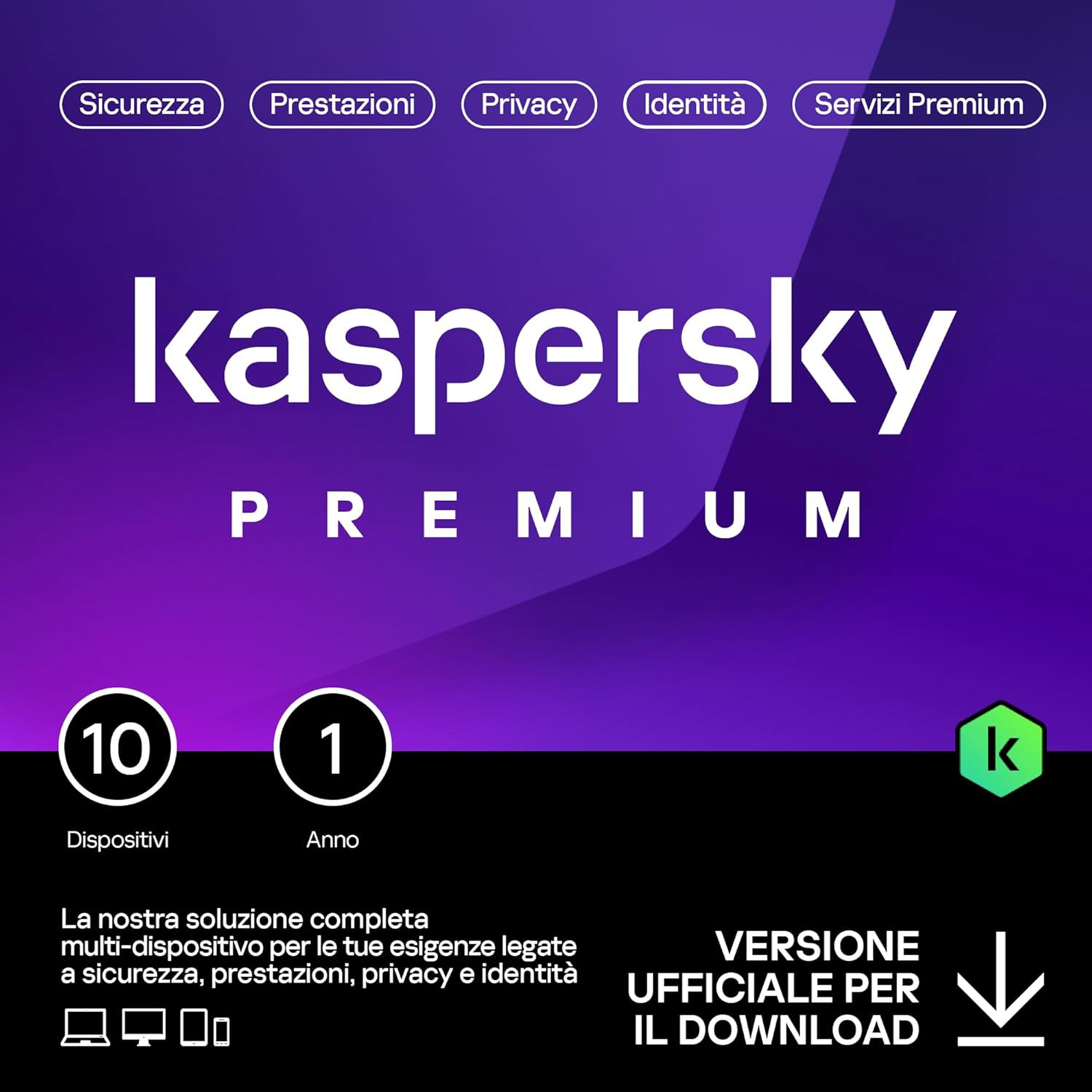KASPERSKY PREMIUM PC / MAC / ANDROID/ IOS -1 YEAR- 10 DEVICES